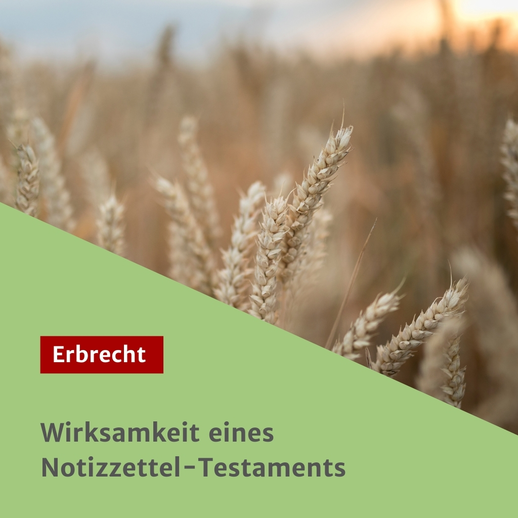 Wirksamkeit eines Notizzettel-Testaments