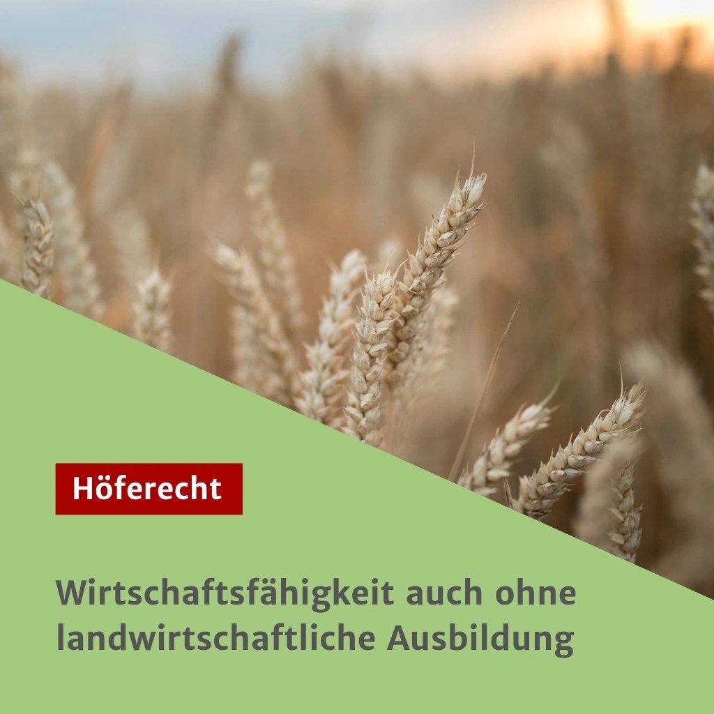 Wirtschaftsfähigkeit auch ohne landwirtschaftliche Ausbildung