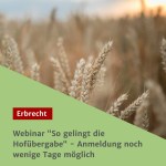 Webinar "So gelingt die Hofübergabe nach Höfeordnung" - Anmeldung noch wenige Tage möglich