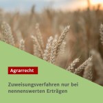 Zuweisungsverfahren nur bei nennenswerten Erträgen