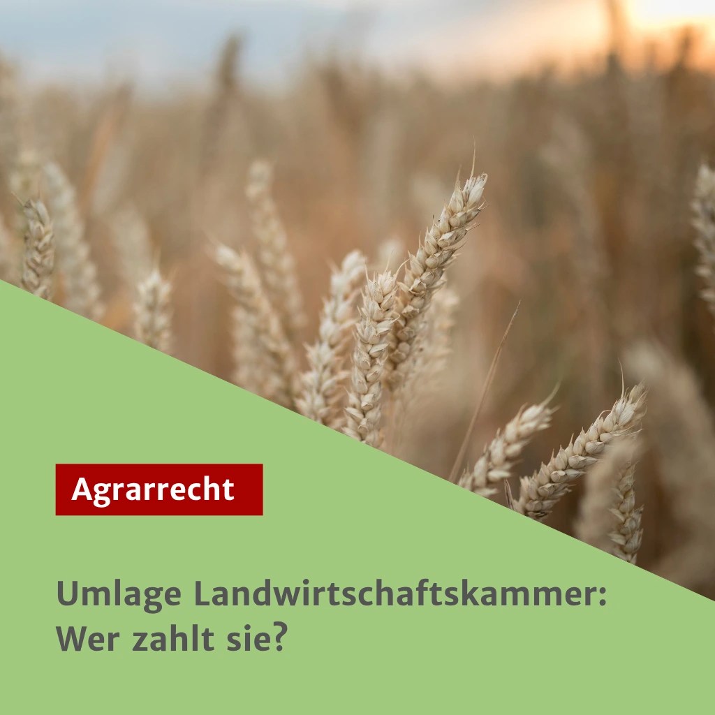 Umlage Landwirtschaftskammer: Wer zahlt sie?